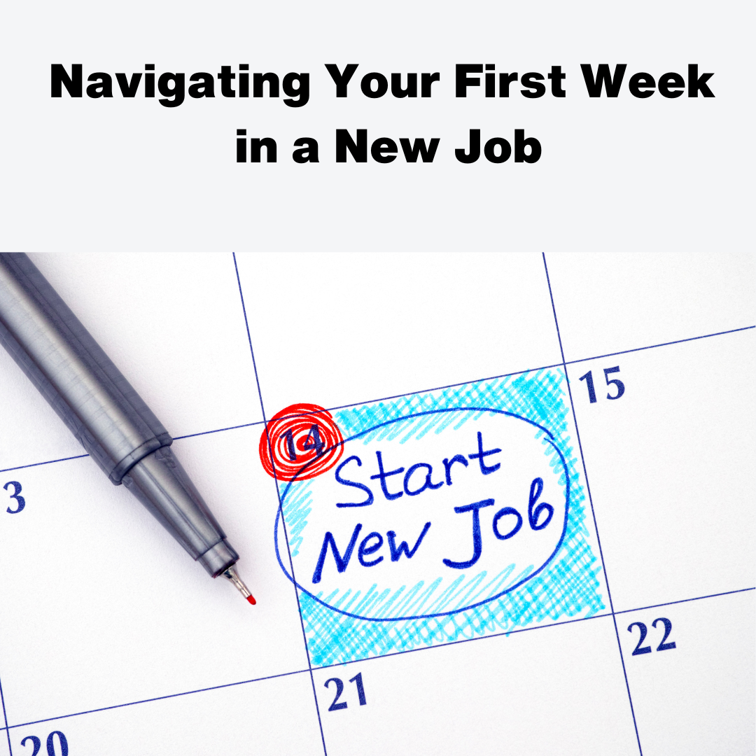 Read more about the article Navigating Your First Week in a New Job